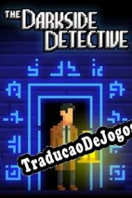 The Darkside Detective (2017/ENG/Português/RePack from DJiNN)